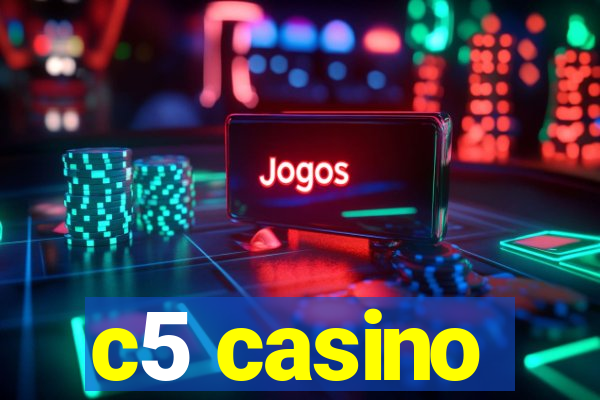 c5 casino